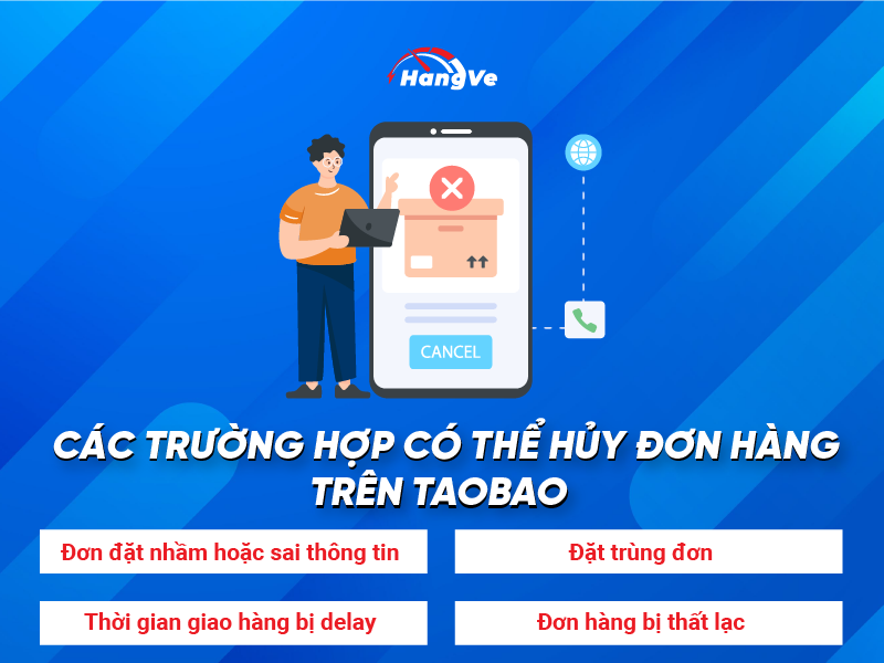 Các trường hợp có thể hủy đơn hàng trên Taobao