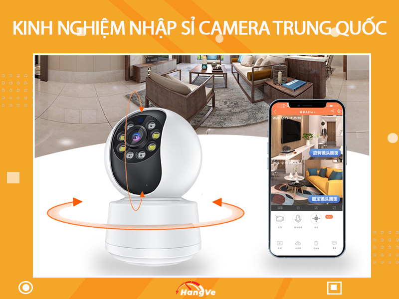 Kinh nghiệm nhập sỉ camera Trung Quốc