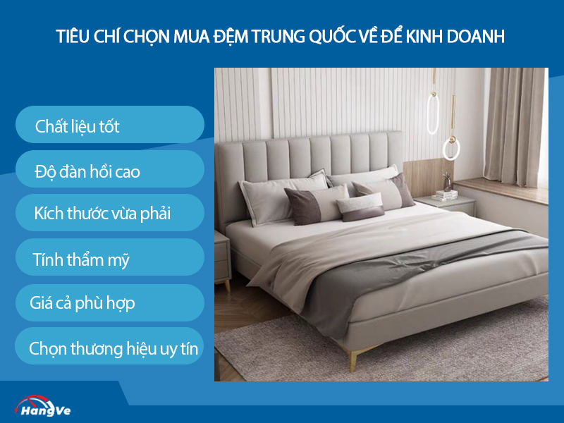 Tiêu chí chọn mua đệm Trung Quốc về để kinh doanh