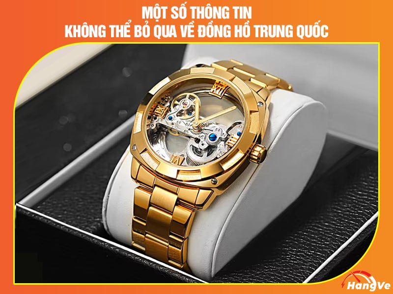 Một số thông tin không thể bỏ qua về đồng hồ Trung Quốc