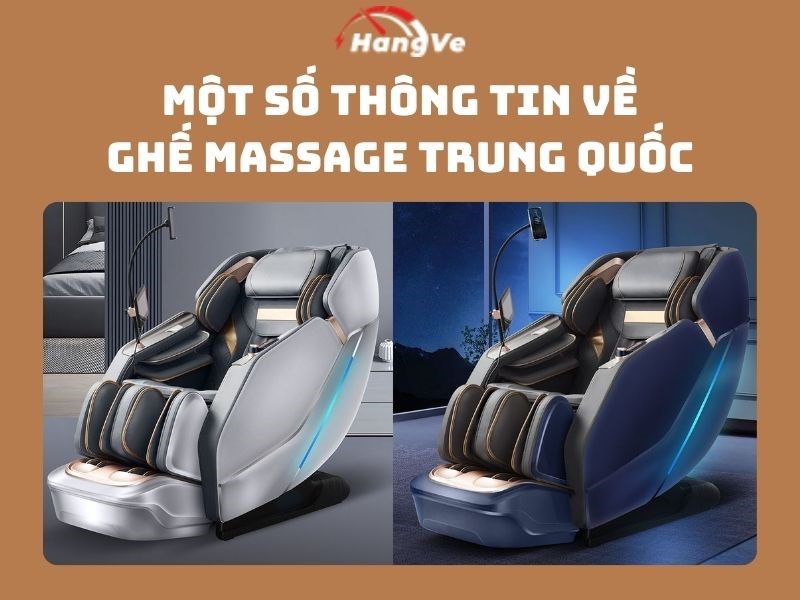 Một số thông tin về ghế massage Trung Quốc