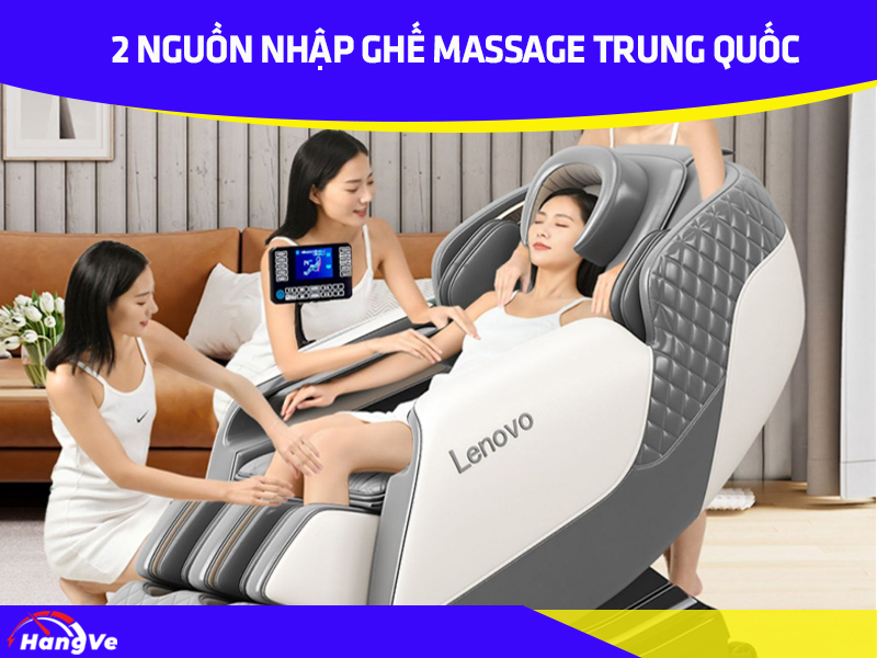 2 nguồn nhập ghế massage Trung Quốc giá tận xưởng