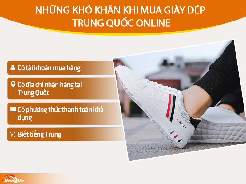 Những khó khăn khi mua giày dép nội địa Trung online