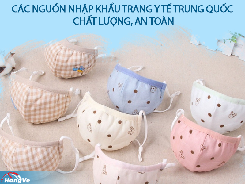 Các nguồn nhập khẩu trang y tế Trung Quốc chất lượng, an toàn