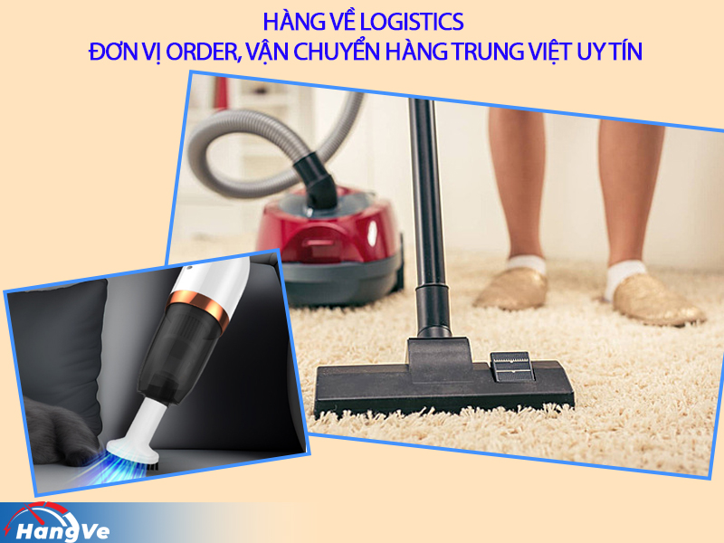 Hàng Về Logistics – Đơn vị order, vận chuyển hàng Trung Việt uy tín