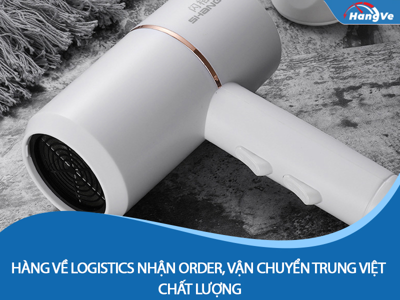 Hàng Về Logistics nhận order, vận chuyển hàng Trung Việt chất lượng, giá tốt