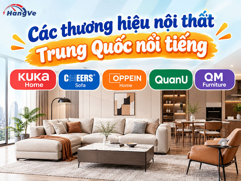 Trung Quốc có các thương hiệu nội thất nổi tiếng nào? 