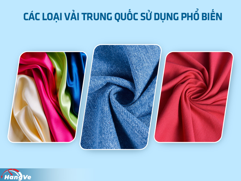 Các loại vải Trung Quốc sử dụng phổ biến