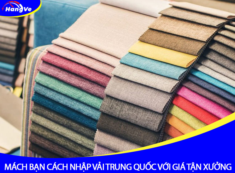 Các cách tìm kiếm nguồn nhập vải giá tận xưởng ở Trung Quốc