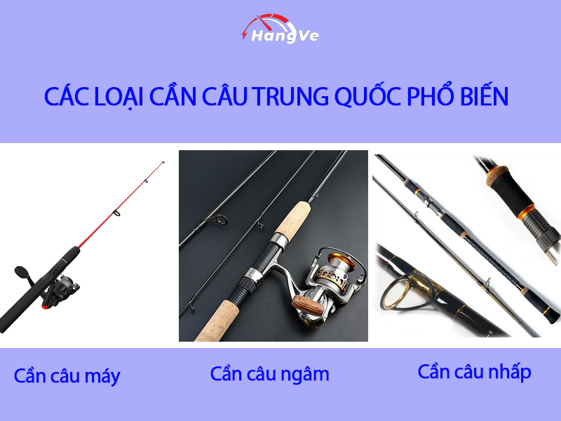 Các loại cần câu Trung Quốc phổ biến