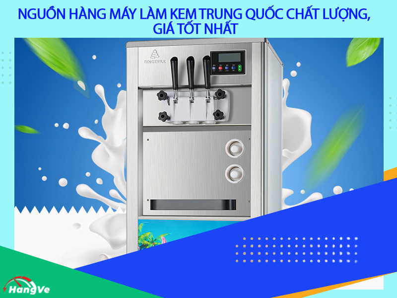 Nguồn hàng máy làm kem Trung Quốc chất lượng, giá tốt nhất