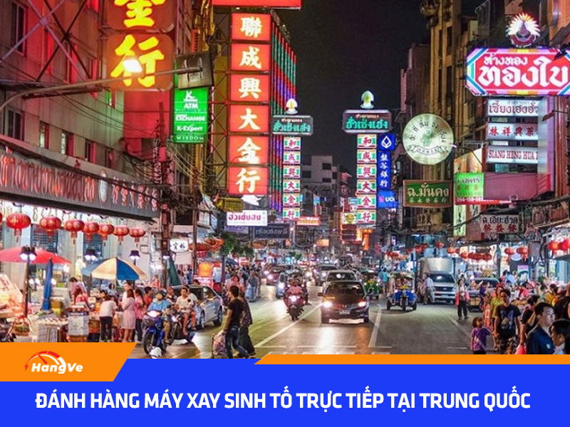 Đánh hàng máy xay sinh tố trực tiếp tại Trung Quốc