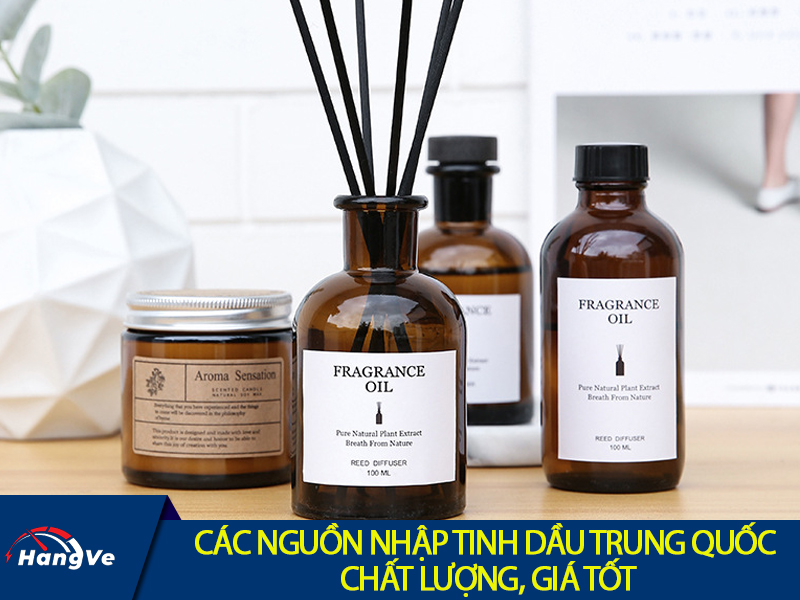 Các nguồn nhập tinh dầu Trung Quốc chất lượng, giá tốt