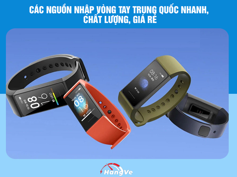 Các nguồn nhập vòng tay Trung Quốc nhanh, chất lượng, giá rẻ