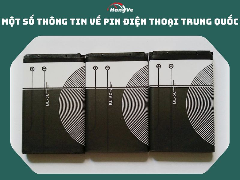 Một số thông tin về pin điện thoại Trung Quốc