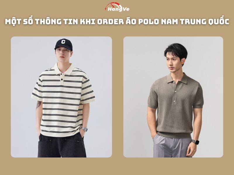 Một số thông tin khi order áo polo nam Trung Quốc