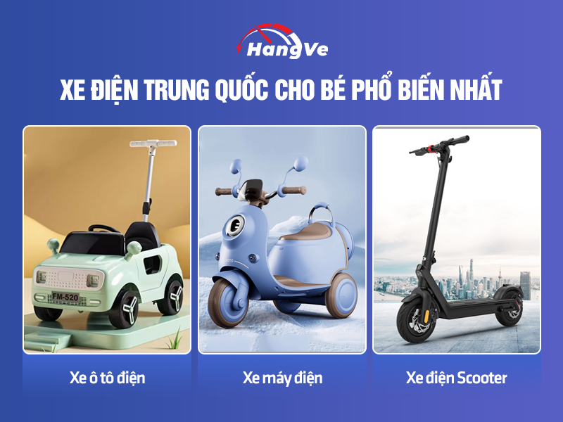 nhập xe điện cho bé ở Trung Quốc