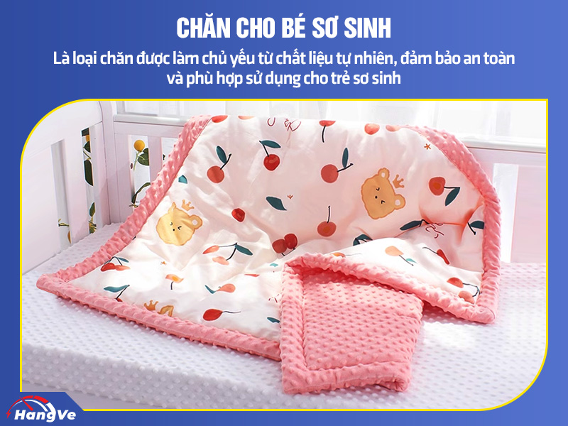 3 Thông tin phải biết khi chọn mua chăn cho bé sơ sinh Trung Quốc