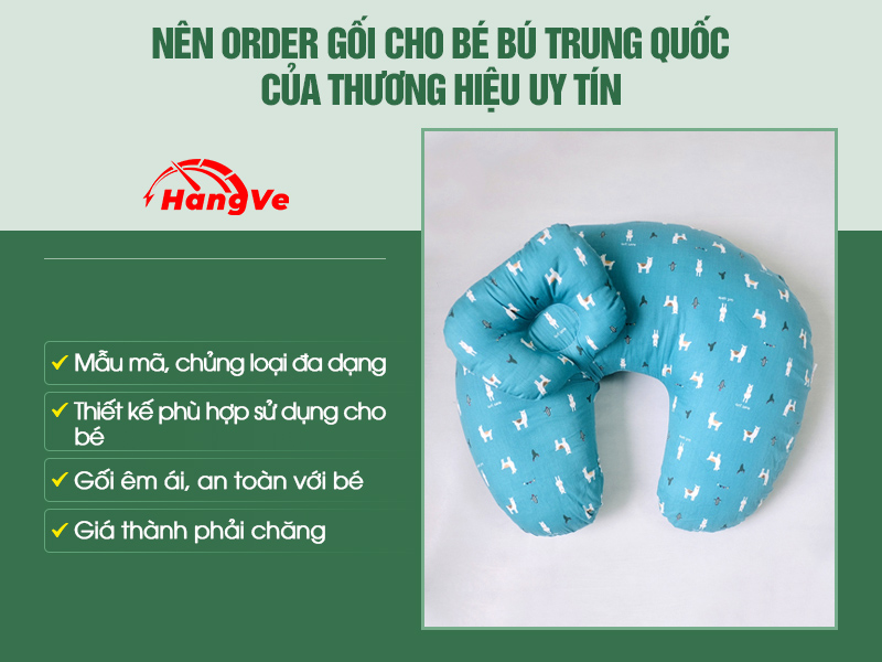 Order gối cho bé bú Trung Quốc - Bạn phải nắm ngay 3+ thông tin quan trọng này!