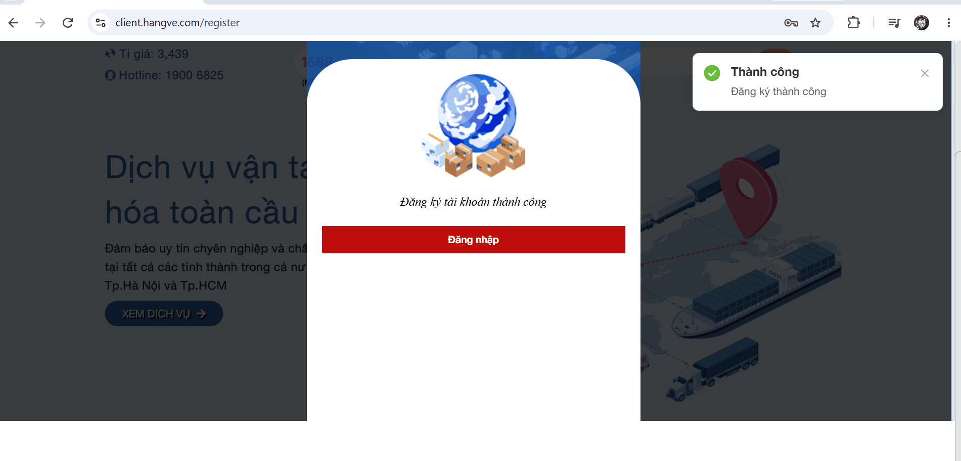 Sau khi hoàn tất đăng ký bạn sẽ nhận được thông báo rồi click đăng nhập tài khoản