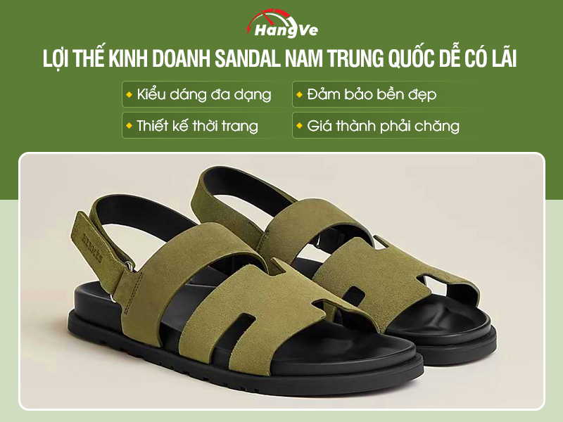 “Hốt bạc khủng” nhờ kinh doanh sandal nam Trung Quốc - Tại sao bạn không thử?