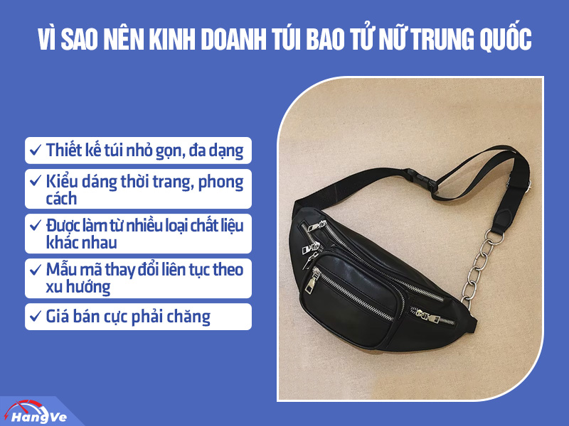 5 Lý do túi bao tử nữ Trung Quốc lọt top sản phẩm hot nên kinh doanh tại Việt Nam