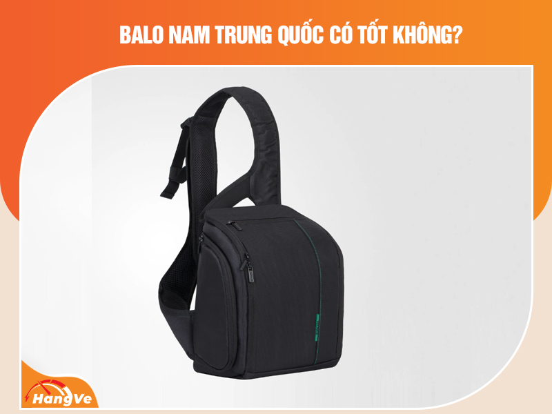 Balo nam Trung Quốc có tốt không?