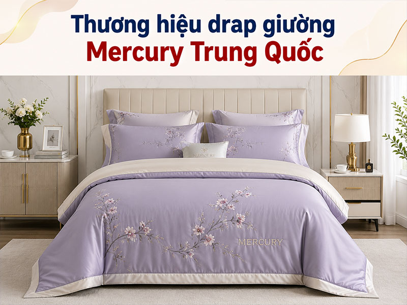 Thương hiệu drap giường Mercury