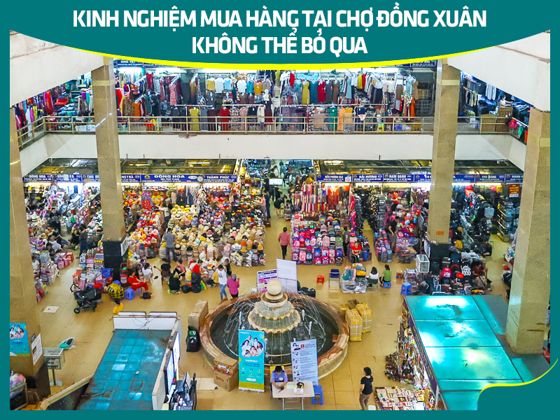 Kinh nghiệm mua hàng tại chợ Đồng Xuân không thể bỏ qua