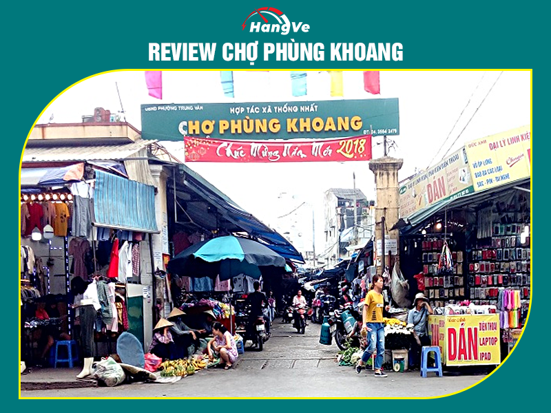 Review chợ Phùng Khoang