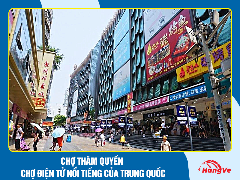 Chợ Thâm Quyến - Chợ điện tử nổi tiếng của Trung Quốc