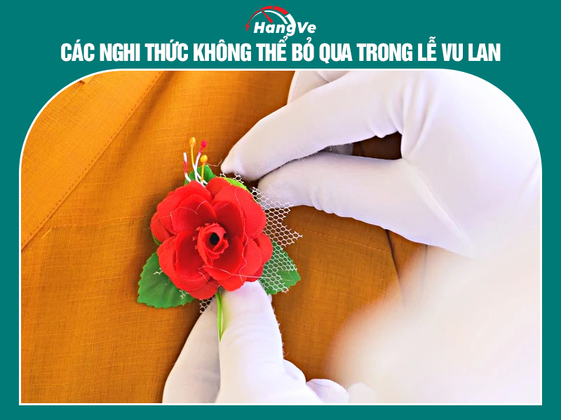 Các nghi thức không thể bỏ qua trong Lễ Vu lan