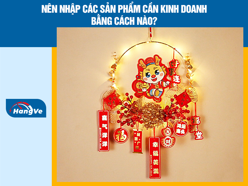 Nên nhập các sản phẩm cần kinh doanh bằng cách nào?