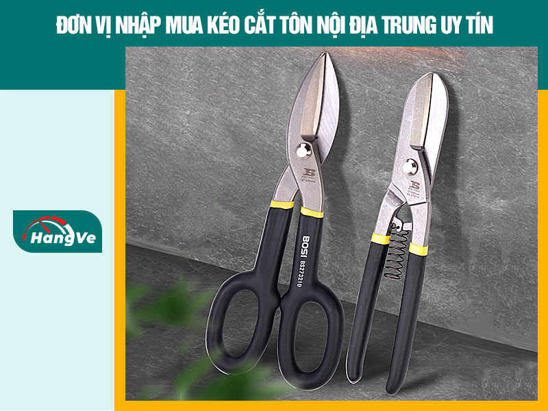 Đơn vị nhập mua kéo cắt tôn nội địa Trung uy tín 