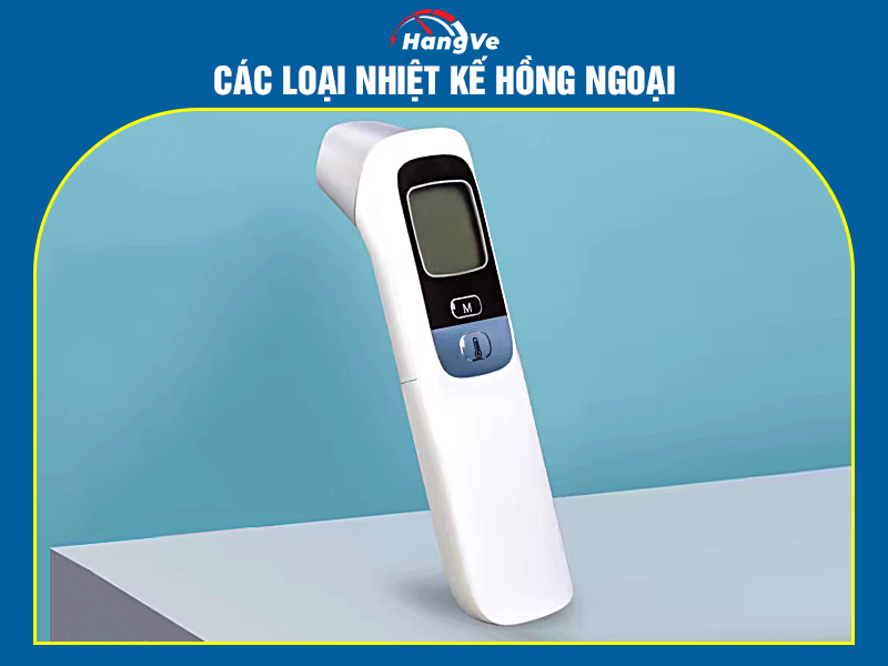 Các loại nhiệt kế hồng ngoại