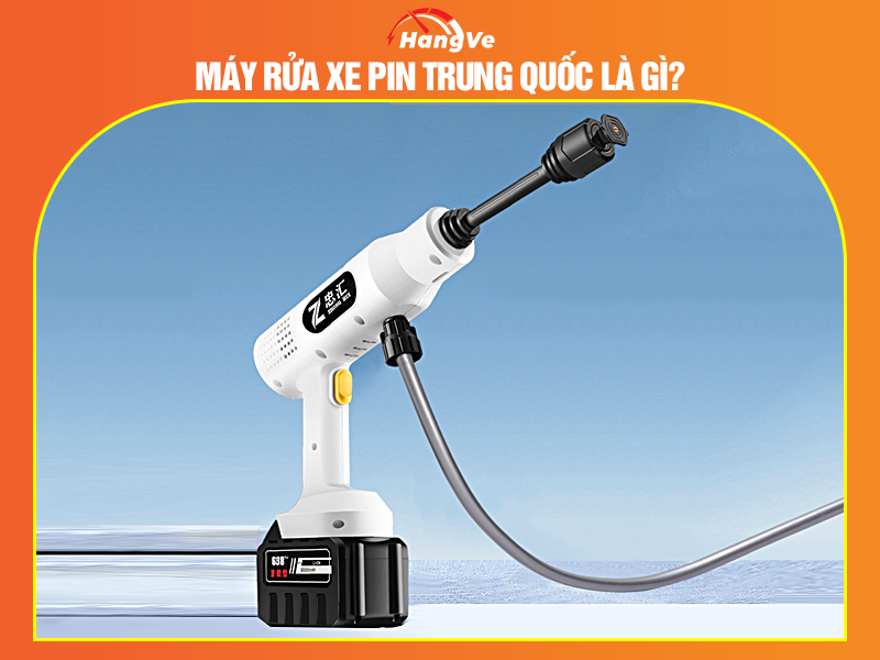 Máy rửa xe pin Trung Quốc là gì?