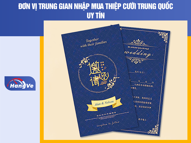 Đơn vị trung gian nhập mua thiệp cưới Trung Quốc uy tín