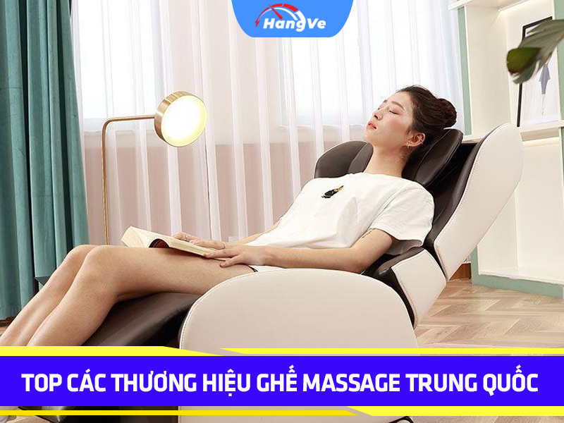 Top các thương hiệu ghế massage Trung Quốc uy tín, chất lượng 