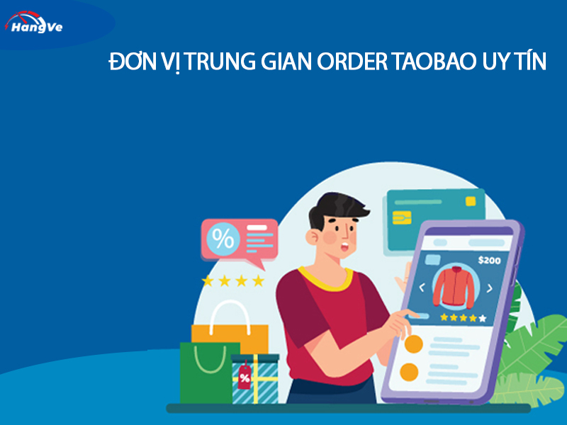 Công ty trung gian order Taobao uy tín, các bạn đã biết