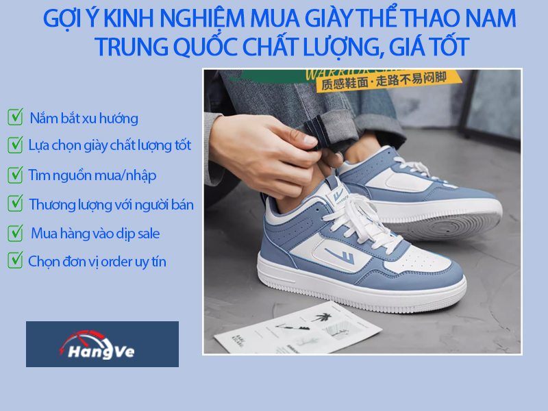 Bật mí 6 kinh nghiệm mua giày thể thao nam Trung Quốc giá rẻ, chất lượng