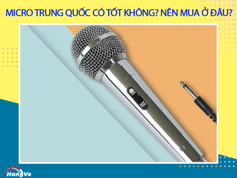 Micro Trung Quốc có tốt không? Nên mua ở đâu?