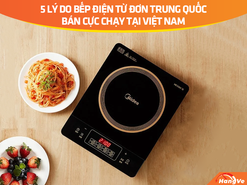 Bếp điện từ đơn Trung Quốc