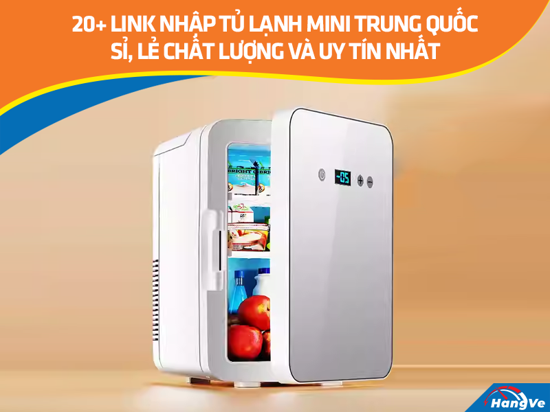 Tủ lạnh mini Trung Quốc