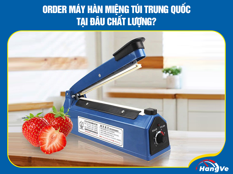 Máy hàn miệng túi Trung Quốc