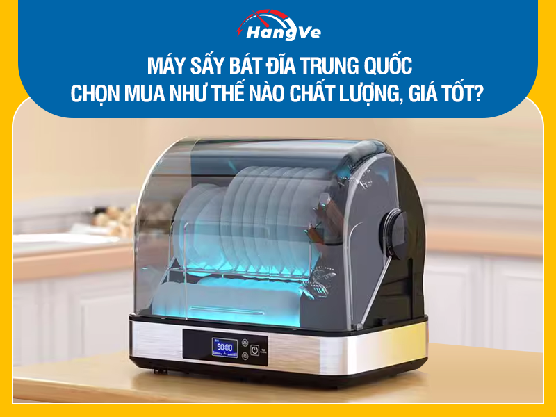 Máy sấy bát đĩa Trung Quốc