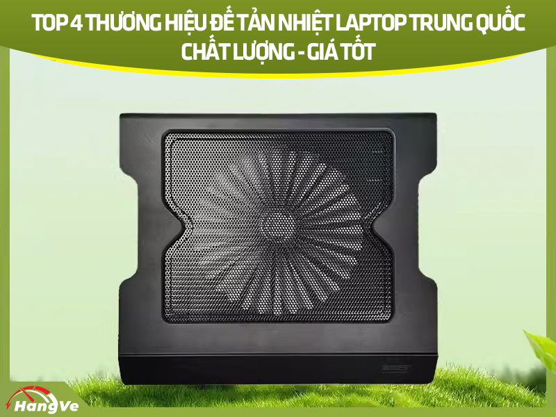 Đế tản nhiệt laptop Trung Quốc