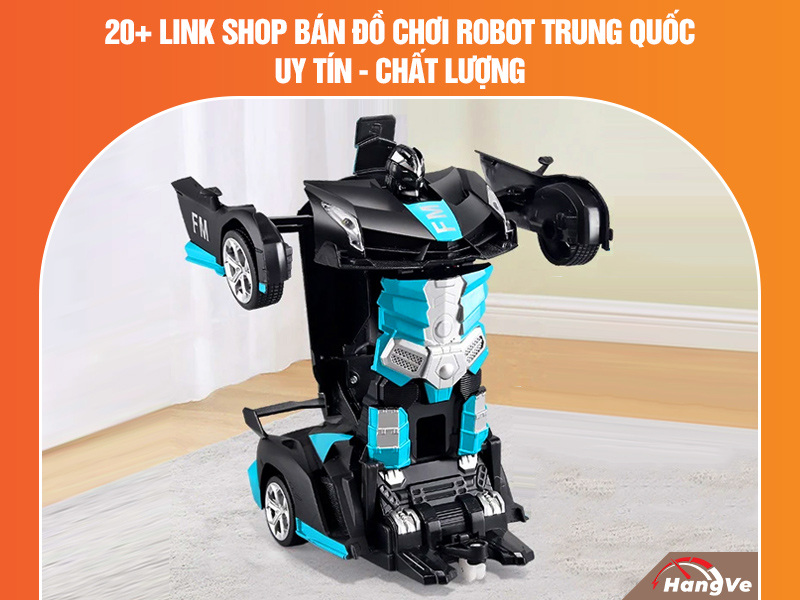 đồ chơi robot Trung Quốc