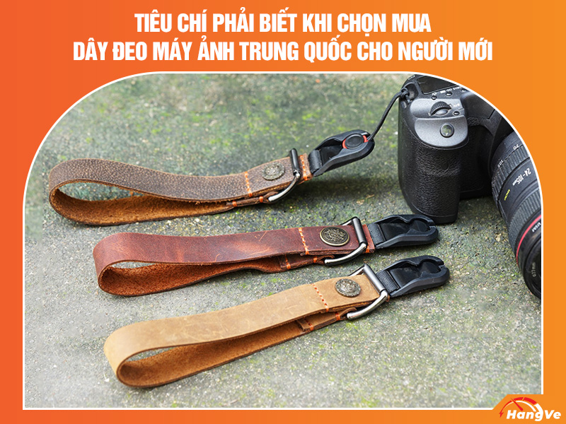 dây đeo máy ảnh Trung Quốc