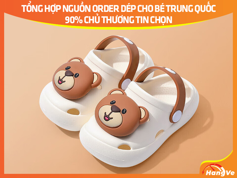 Tổng hợp nguồn order dép cho bé Trung Quốc được 90% chủ thương tin chọn