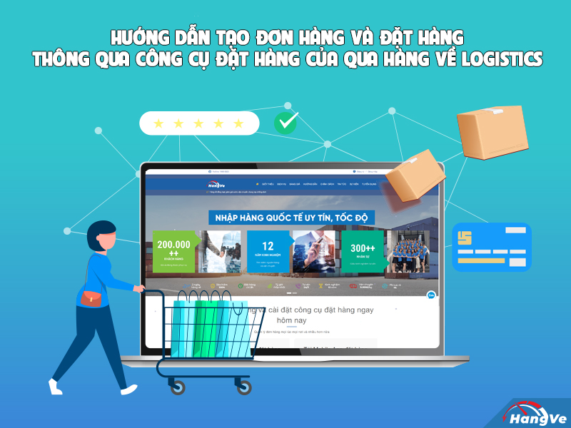 Hướng dẫn tạo đơn hàng và đặt hàng thông qua công cụ đặt hàng của Hàng Về